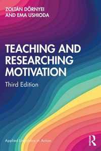 Teaching and Researching Motivation