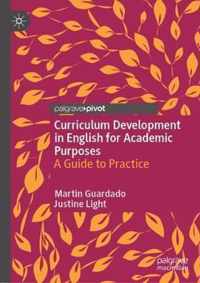 Curriculum Development in English for Academic Purposes: A Guide to Practice