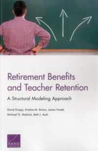 Retirement Benefits and Teacher Retention