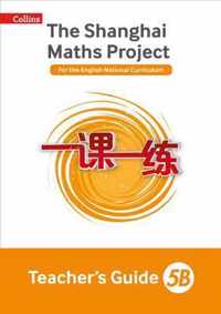 Teacher's Guide 5B (The Shanghai Maths Project)