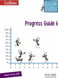 Progress Guide 6 (Busy Ant Maths)