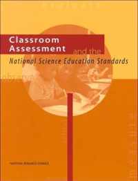 Classroom Assessment and the National Science Education Standards