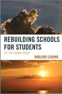 Rebuilding Schools for Students