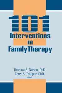 101 Interventions in Family Therapy