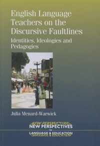 English Language Teachers on the Discursive Faultlines