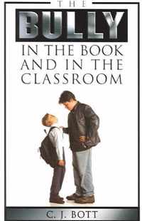 The Bully in the Book and in the Classroom