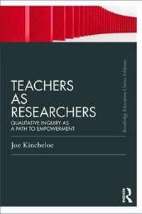 Teachers As Researchers