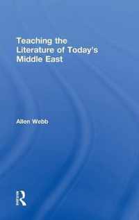 Teaching the Literature of Today's Middle East