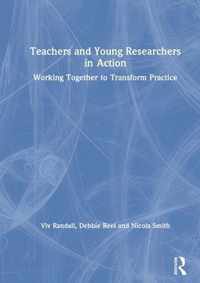 Teachers and Young Researchers in Action