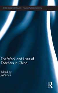 The Work and Lives of Teachers in China