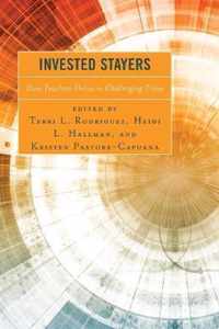 Invested Stayers