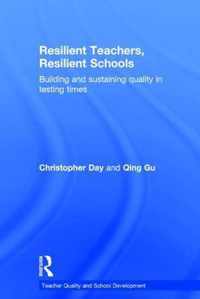 Resilient Teachers, Resilient Schools