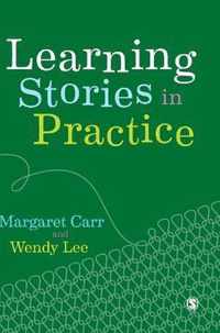 Learning Stories in Practice