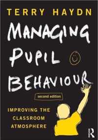 Managing Pupil Behaviour