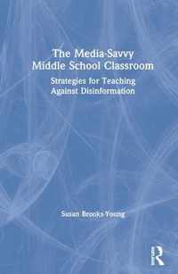 The Media-Savvy Middle School Classroom