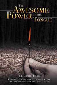 The Awesome Power of the Tongue