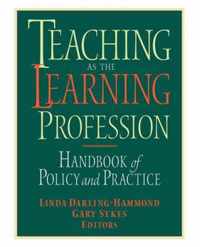 Teaching as the Learning Profession