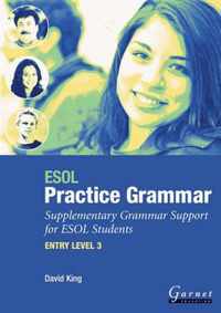 ESOL Practice Grammar - Entry Level 3 - Supplimentary Grammer Support for ESOL Students