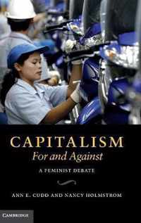 Capitalism, For And Against