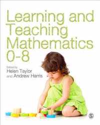 Learning and Teaching Mathematics 0-8