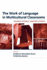 The Work of Language in Multicultural Classrooms