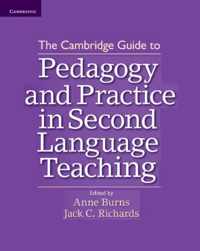 The Cambridge Guide to Pedagogy and Practice in Second Language Teaching