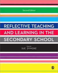 Reflective Teaching and Learning in the Secondary School