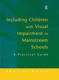 Including Children with Visual Impairment in Mainstream Schools