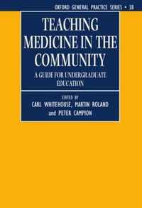 Teaching Medicine in the Community