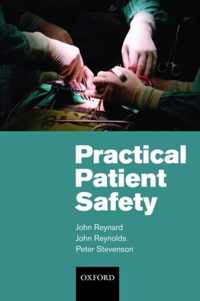 Practical Patient Safety