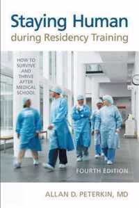 Staying Human During Residency Training