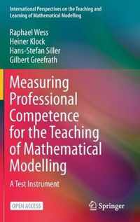 Measuring Professional Competence for the Teaching of Mathematical Modelling