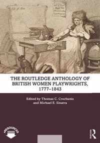 The Routledge Anthology of British Women Playwrights, 1777-1843