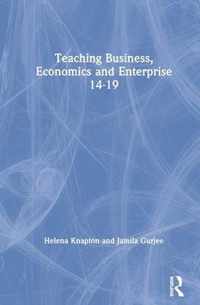 Teaching Business, Economics and Enterprise 14-19