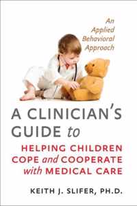 Clinicians Guide To Helping Children C