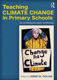 Teaching Climate Change in Primary Schools: An Interdisciplinary Approach