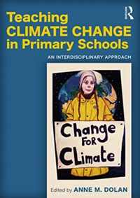 Teaching Climate Change in Primary Schools