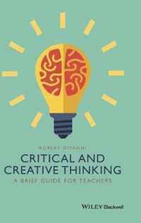 Critical and Creative Thinking