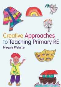 Creative Approaches to Teaching Primary Re