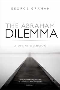 The Abraham Dilemma