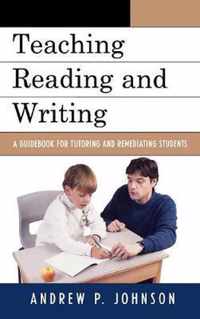 Teaching Reading and Writing