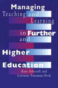 Managing Teaching and Learning in Further and Higher Education