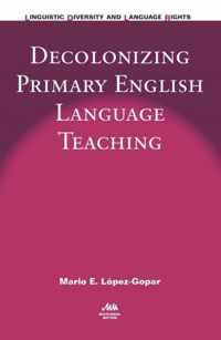 Decolonizing Primary English Language Teaching