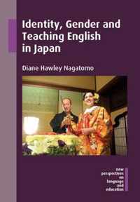 Identity, Gender and Teaching English in Japan