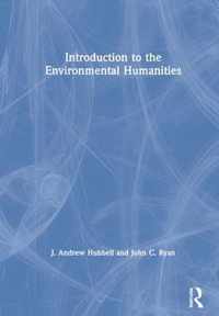 Introduction to the Environmental Humanities