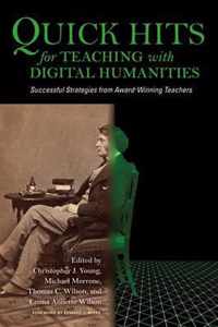 Quick Hits for Teaching with Digital Humanities