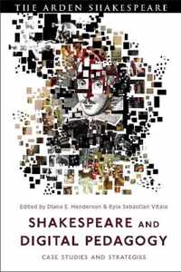 Shakespeare and Digital Pedagogy