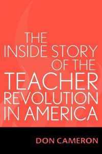 The Inside Story of the Teacher Revolution in America