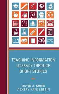 Teaching Information Literacy Through Short Stories