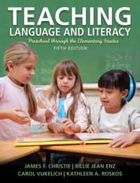 Teaching Language and Literacy